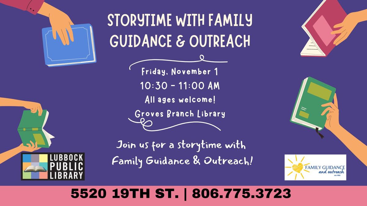 Storytime with Family Guidance & Outreach at Groves Branch Library