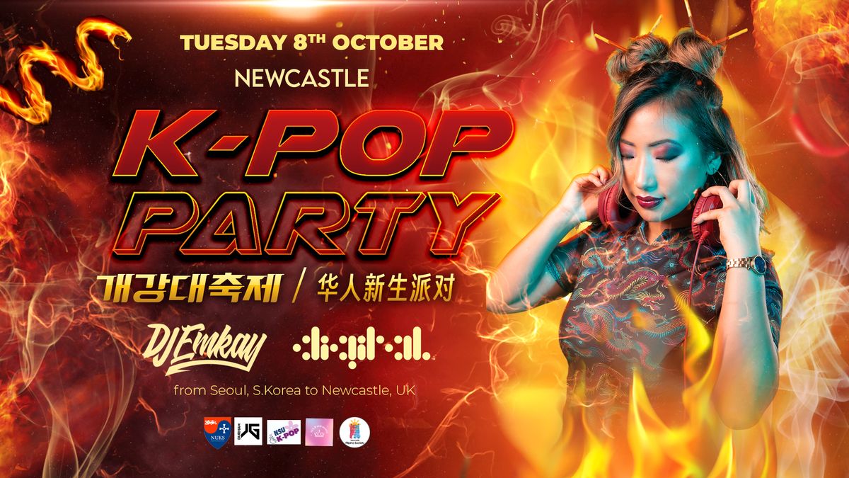 Newcastle K-Pop Party - Fire Tour with DJ EMKAY | Tuesday 8th October