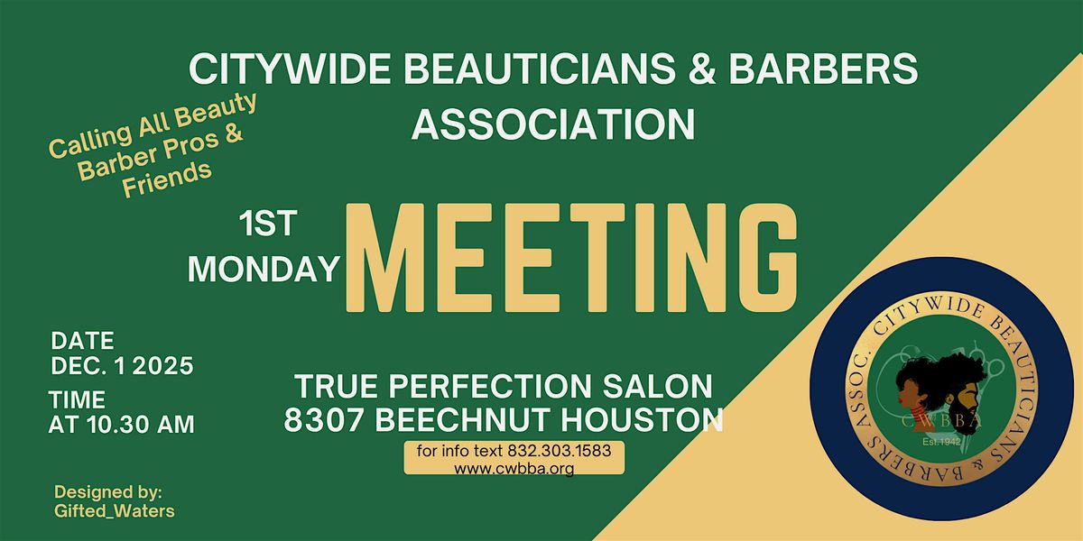 1st Monday Meeting City Wide Beauticians & Barbers Assoc.