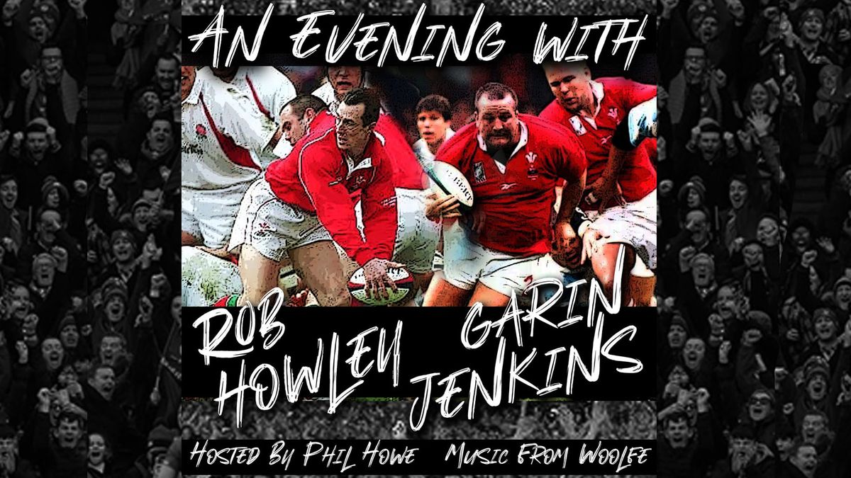 An Evening with Rob Howley and Garin Jenkins