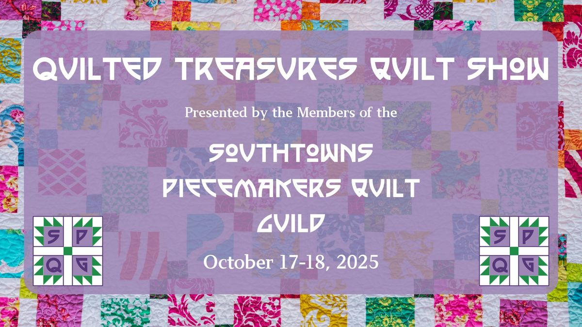 Quilted Treasures Quilt Show