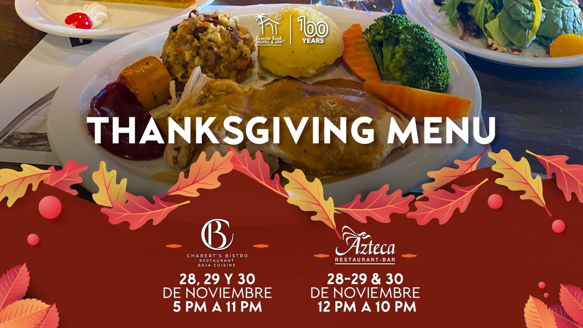 THANKSGIVING DINNER |  Azteca & Chabert's Restaurants