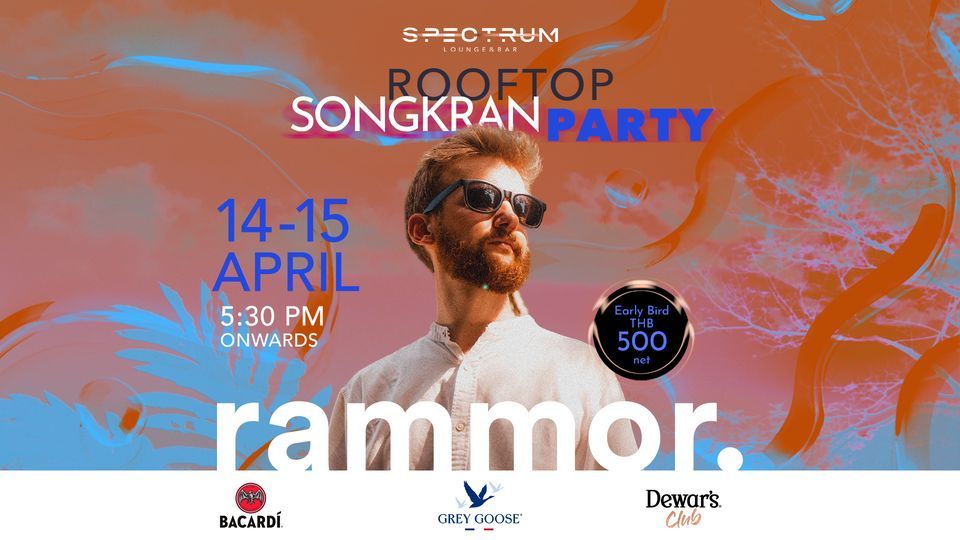 Spectrum Songkran Rooftop Party with DJ Rammor