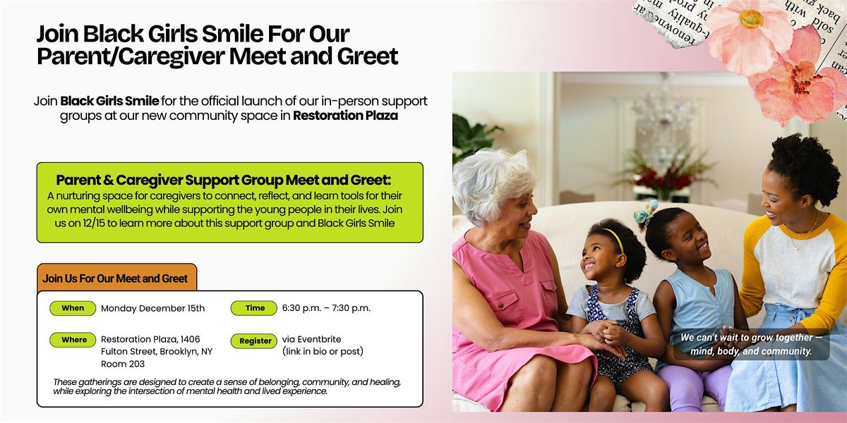 Black Girls Smile Parent\/Caregiver Meet and Greet