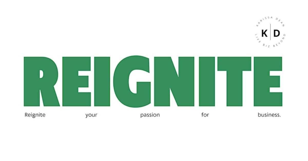 Reignite, A Magical Networking and Business Coaching Workshop