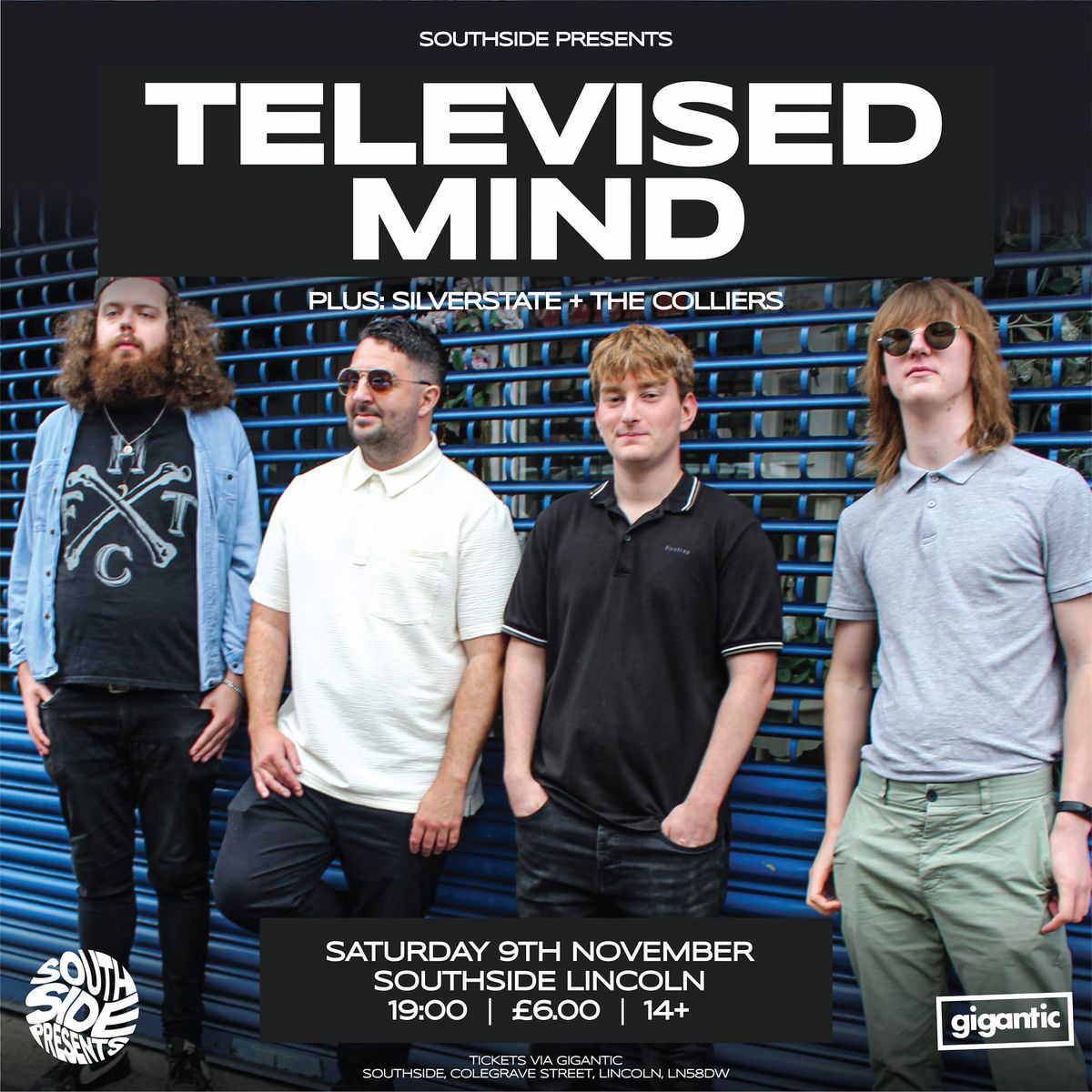 Southside Presents Televised Mind + Silverstate\/\/The Colliers\/\/Tom Fids