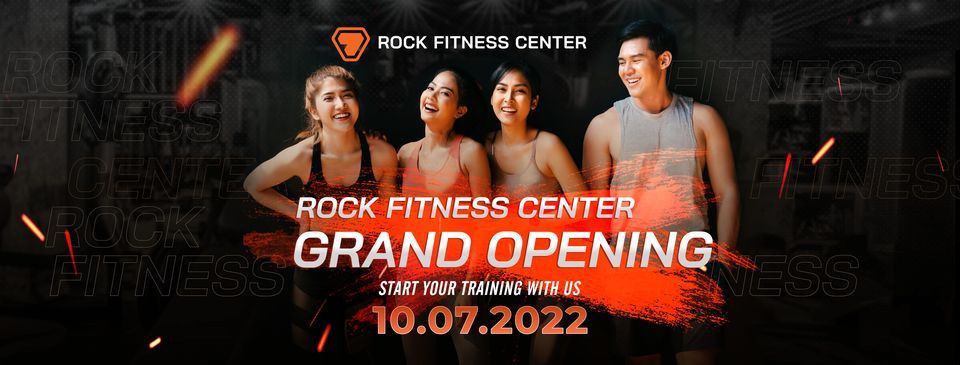 Rock Fitness Center - Grand Opening