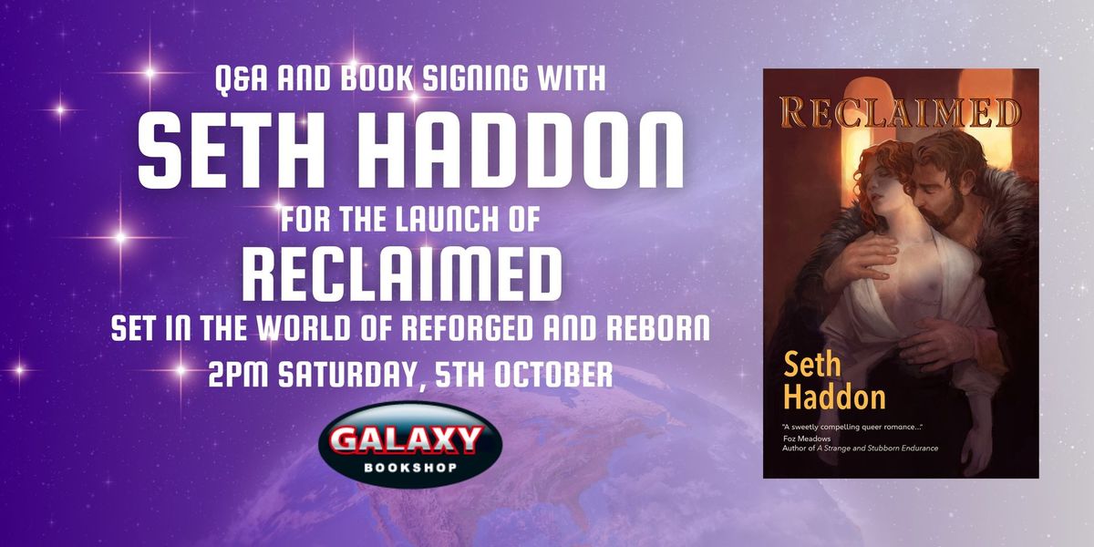 BOOK LAUNCH: Reclaimed by Seth Haddon