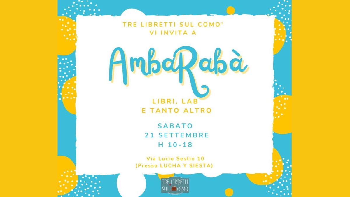 Ambarab\u00e0. Libri, lab e tanto altro