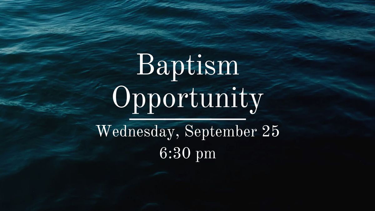 Baptism Opportunity