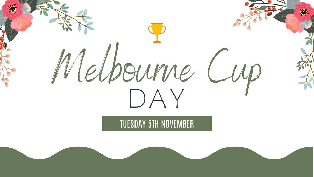 MELBOURNE CUP DAY