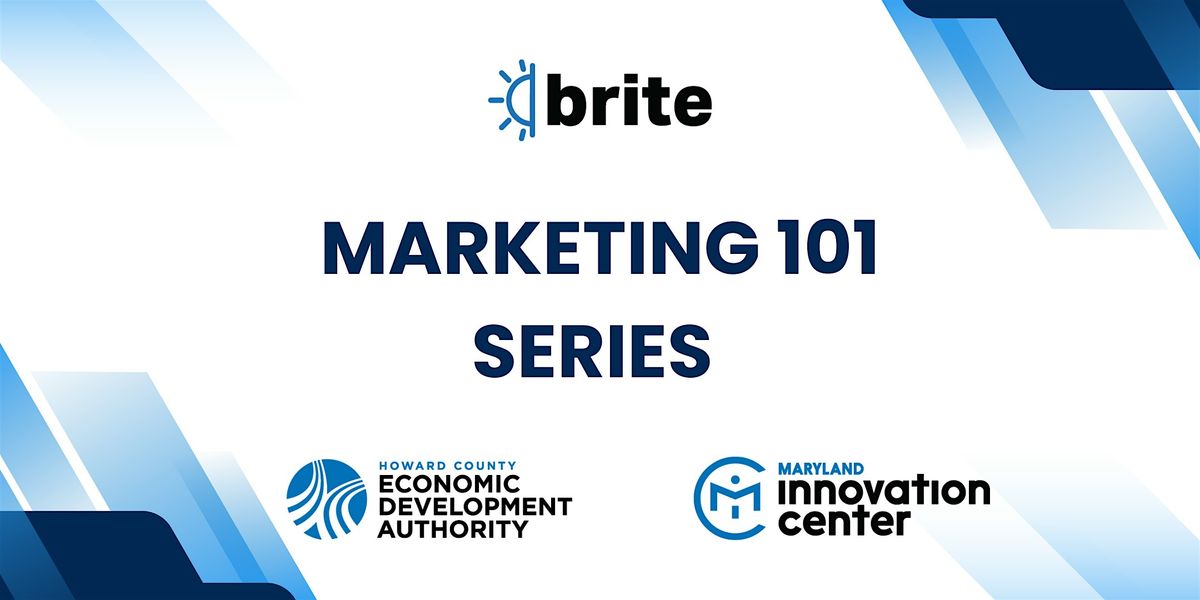 BRITE: Marketing 101 Series