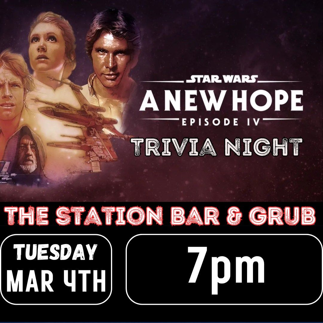 Star Wars A New Hope Trivia @ The Station Bar & Grub Sanford