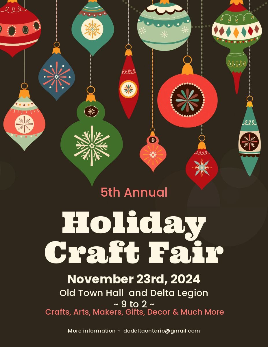 Delta's Holiday Craft Fair - Delta Legion and Delta's Old Town Hall.