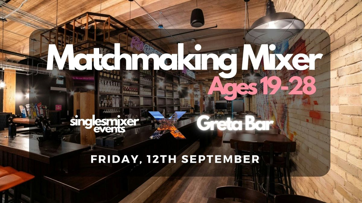 Vancouver | Matchmaking Mixer | Ages ( 19-28 )
