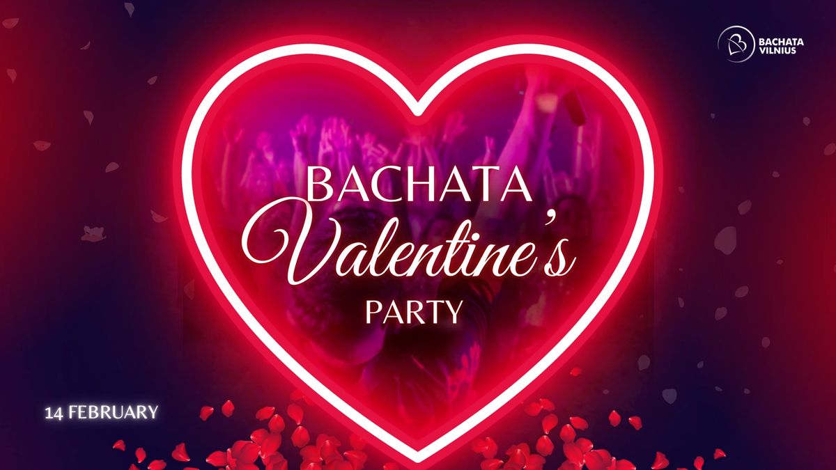 \u2764\ufe0f Bachata Valentine Party \u2764\ufe0f CUP 