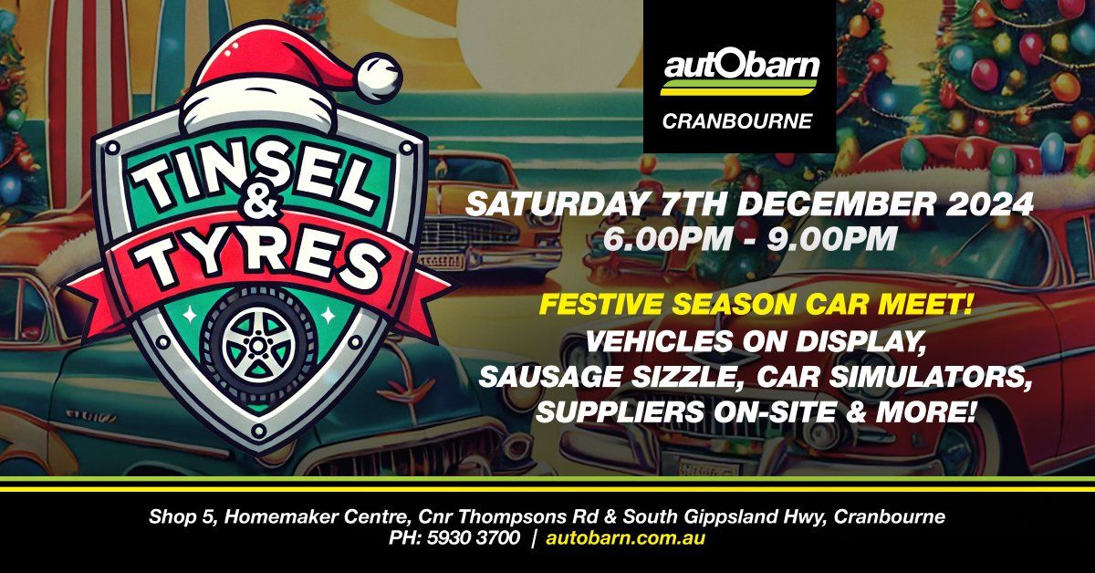 Autobarn Cranbourne Presents: Tinsel and Tyres 