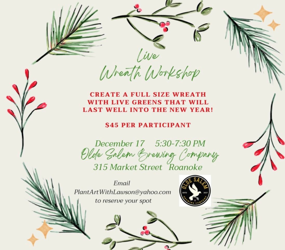 Live wreath making workshop Olde Salem Brewing Co - Roanoke 