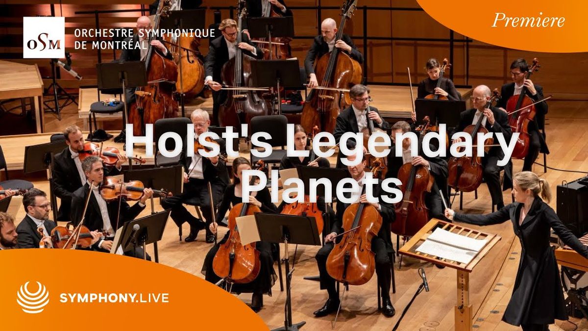 Holst's the Planets - Montreal