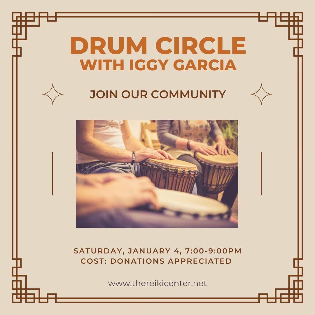 Drum Circle- With Iggy Garcia