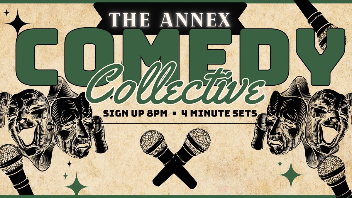 The Annex #Comedy Collective | The Annex