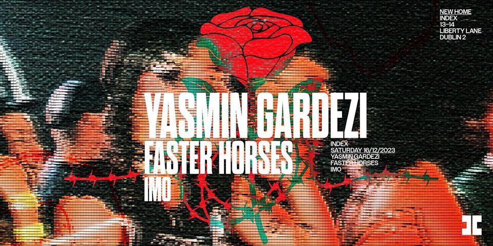 Index: Yasmin Gardezi & Faster Horses