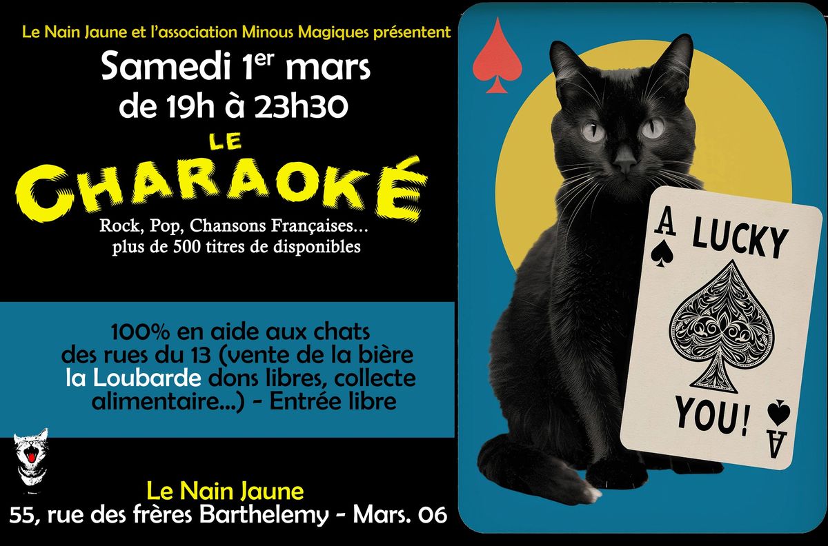 Le Charaok\u00e9 de mars (au Nain Jaune) 100% en aide aux chats des rues