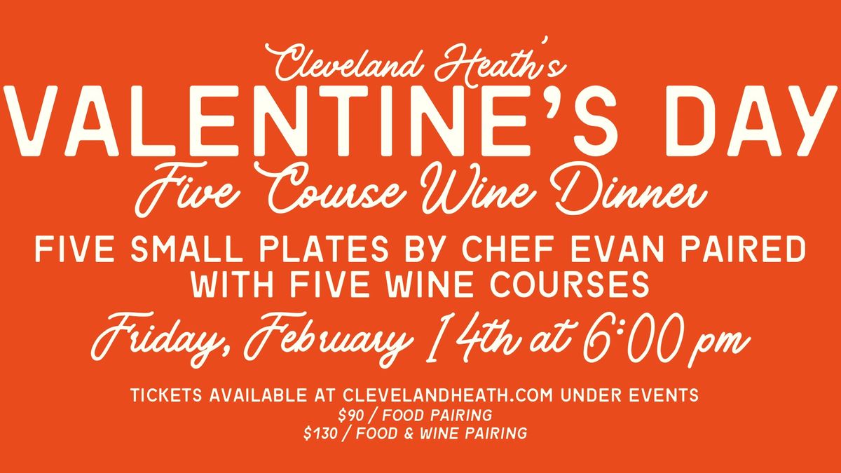 Valentine's 5 Course Tasting w\/ Wine Pairing