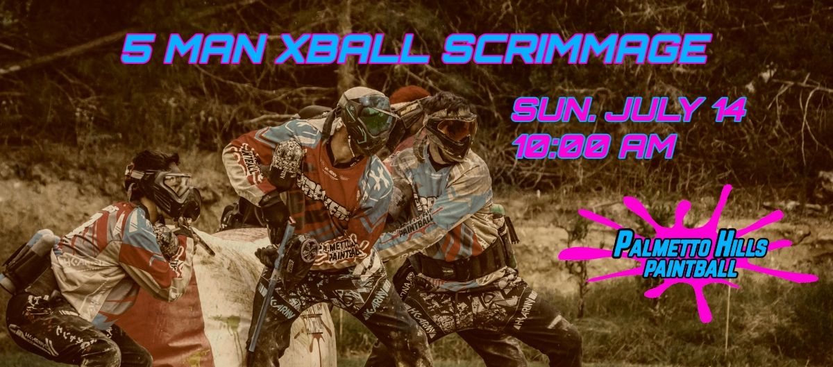 5 Man Xball Scrimmage