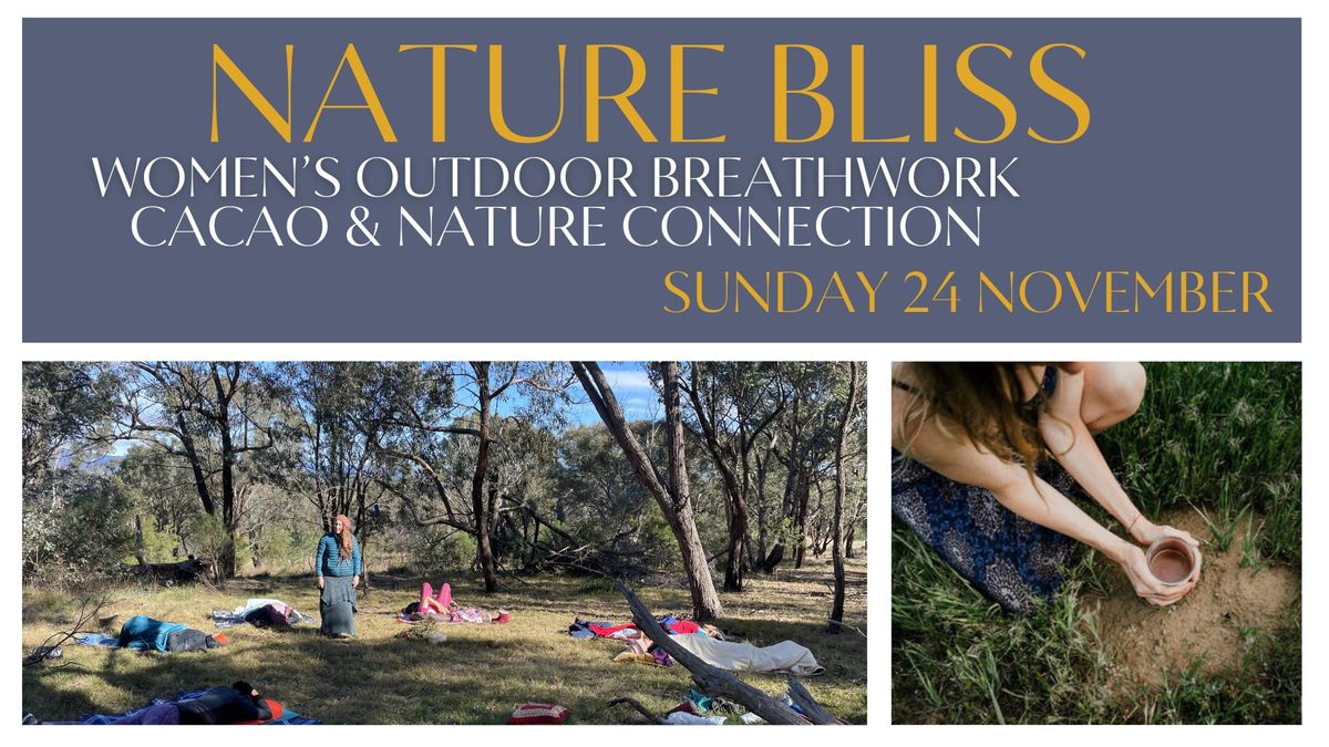 Nature Bliss - Women's Outdoor Breathwork, Cacao and Nature gathering