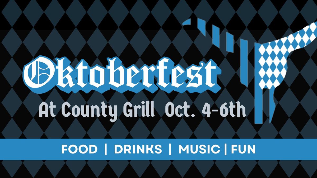 \ud83d\udd37\ud83e\udd68Oktoberfest at County Grill\ud83d\udd37\ud83e\udd68