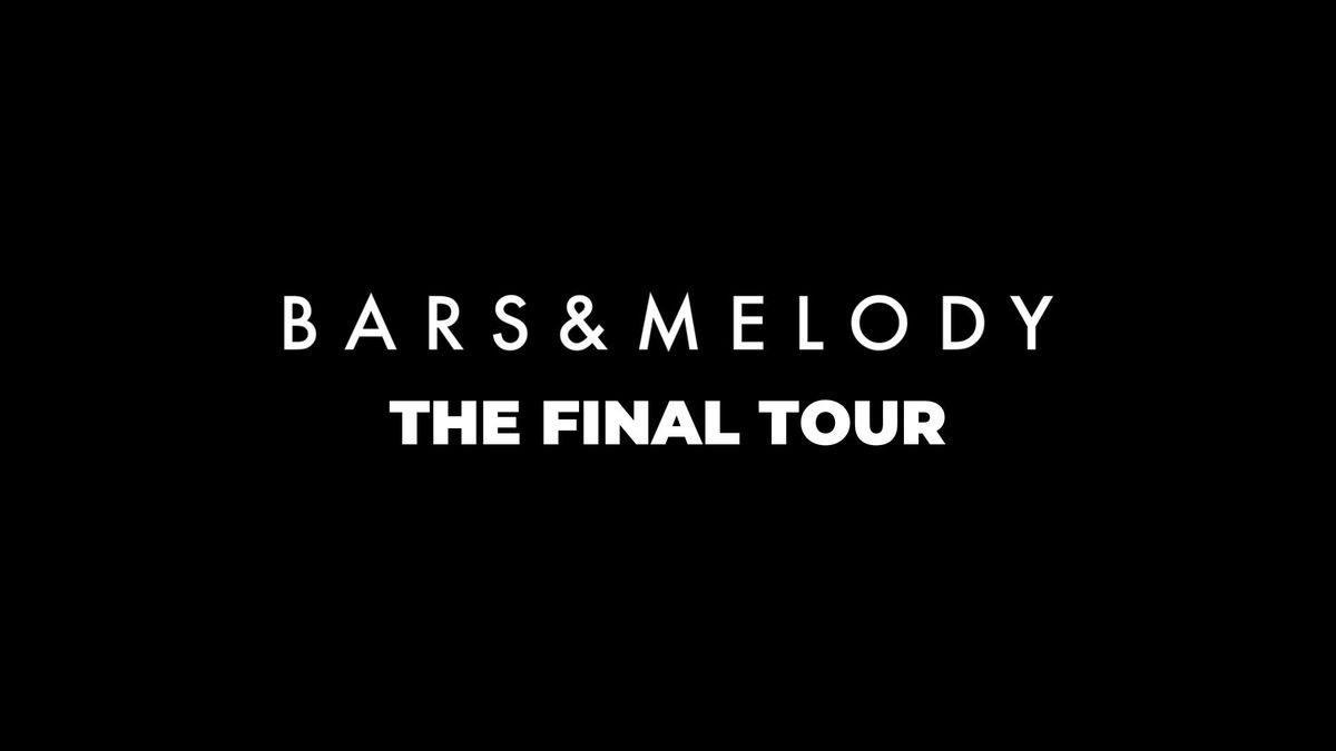 Bars & Melody - The Final Tour |  Stockholm | Sweden 