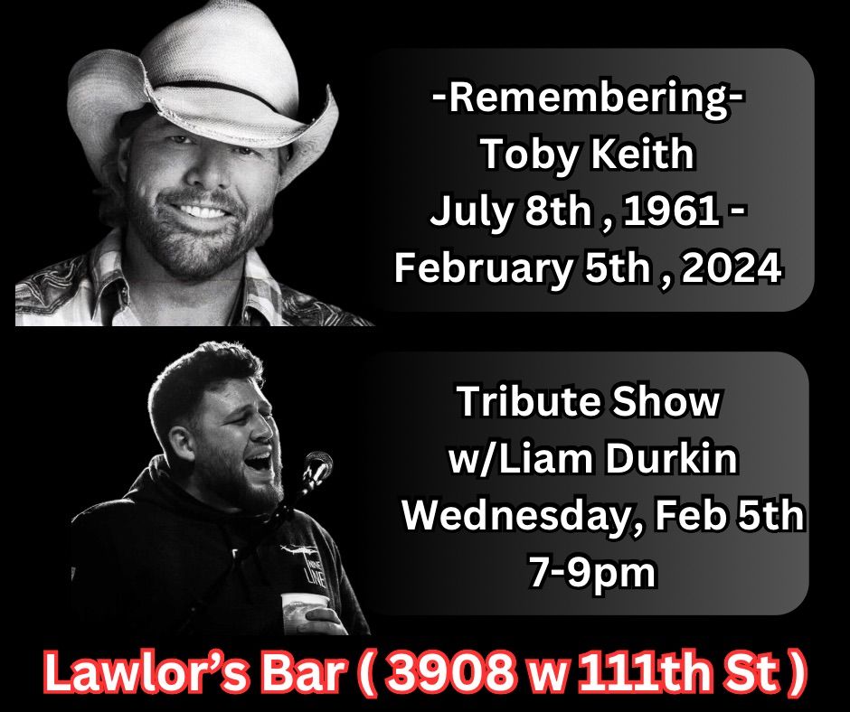 Toby Keith Tribute \/ By: Liam Durkin 