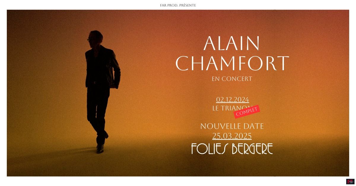 ALAIN CHAMFORT EN CONCERT \/\/ LES FOLIES BERG\u00c8RE \/\/ 25 MARS 2025