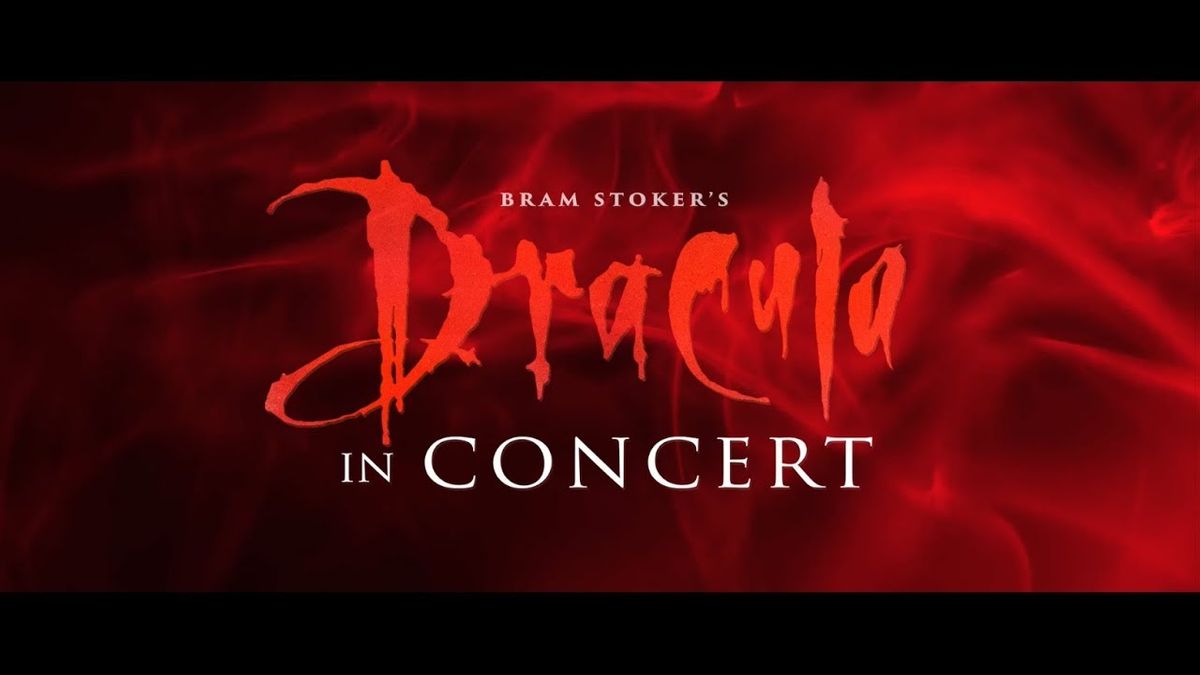 Bram Stoker's Dracula in Concert