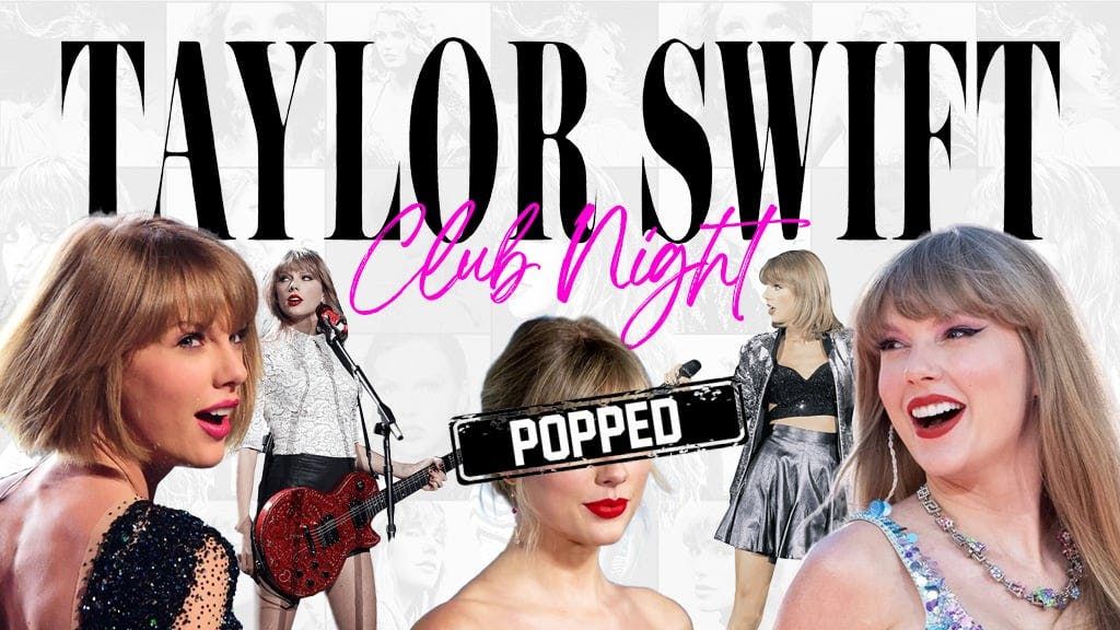 Taylor Swift Night - Popworld Preston