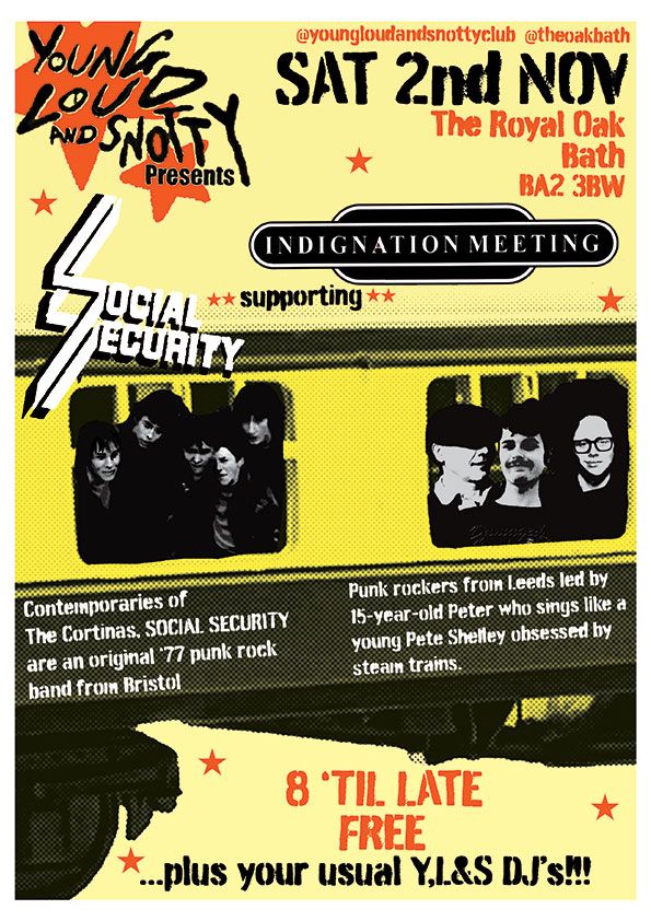 Indignation Meeting + Social Security, plus the YL&S DJS on 2nd Nov 2024 at the Royal Oak, Bath