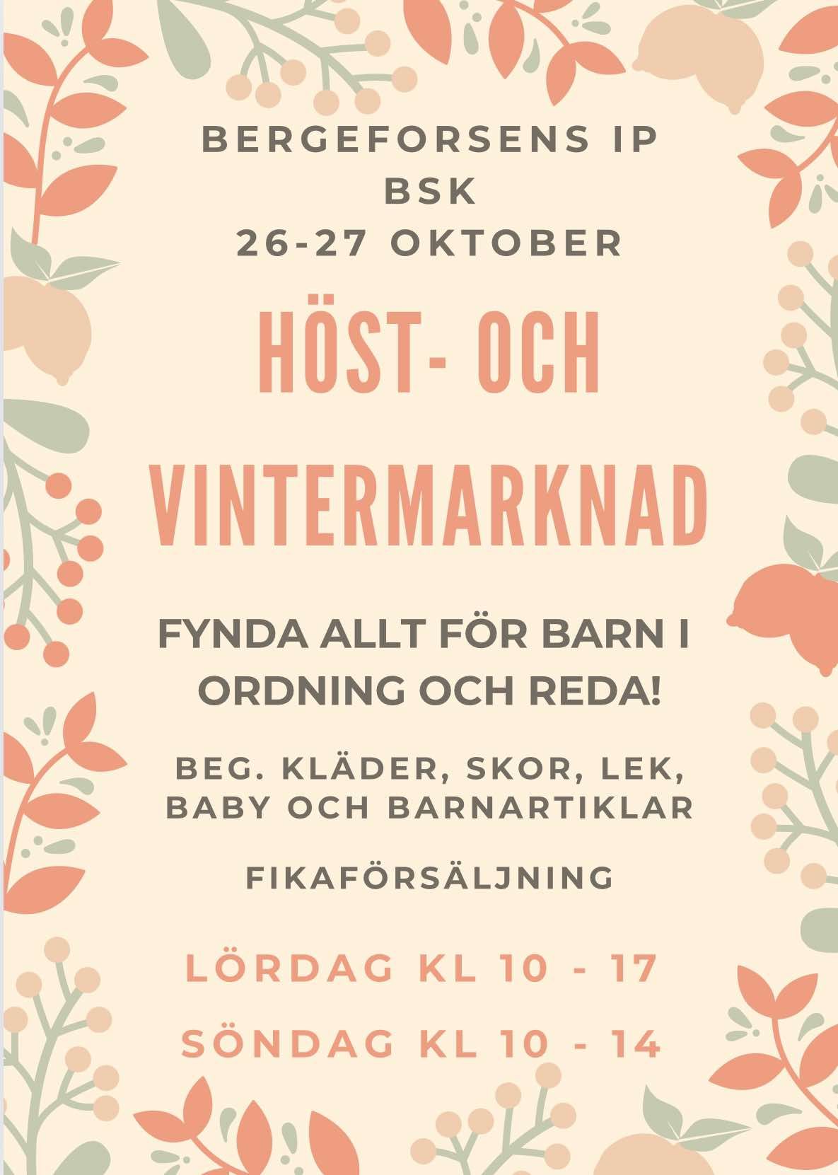 H\u00d6ST OCH VINTERMARKNAD BERGEFORSEN 