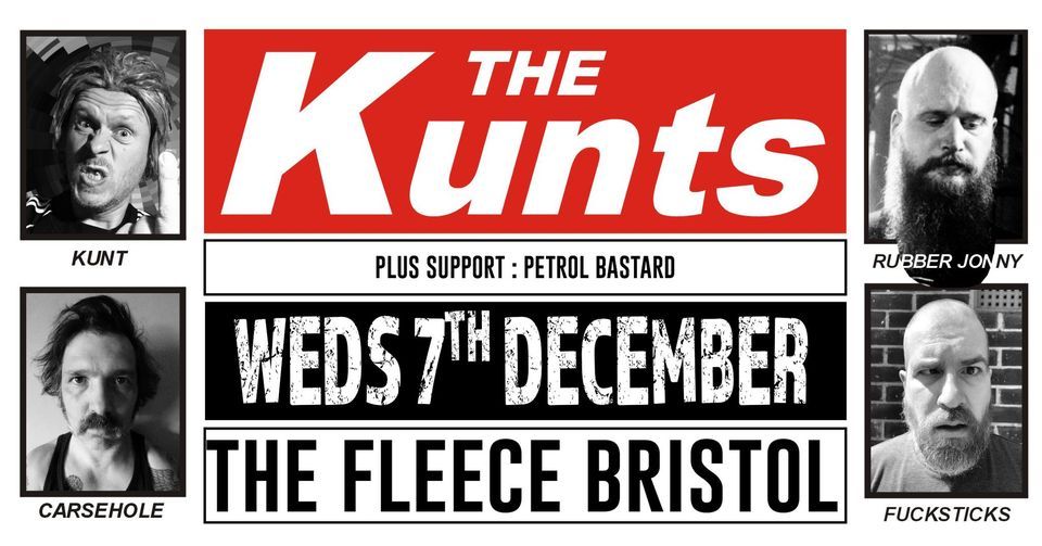 The Kunts (formerly Kunt & The Gang) at The Fleece, Bristol 07\/12\/22