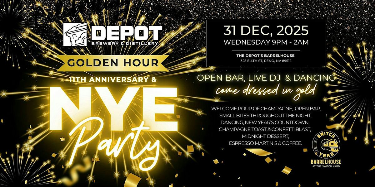 The Depot New Year's Eve Party: The Golden Hour (11th Anniv.)