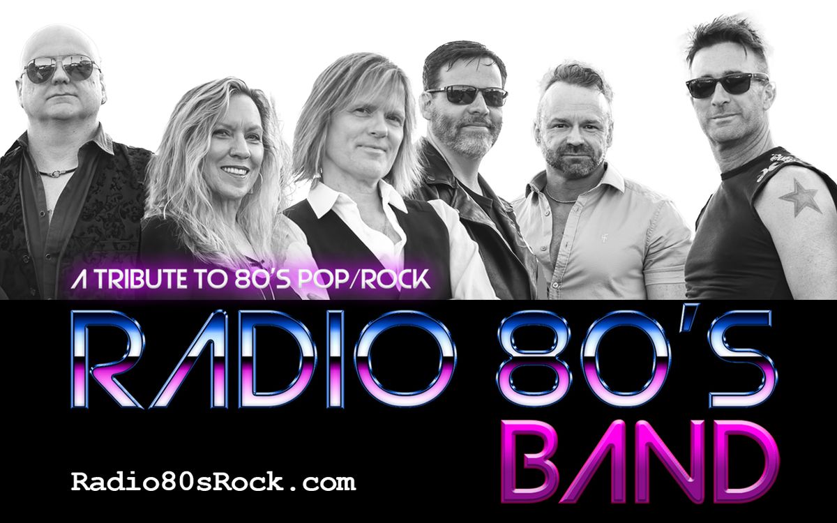 Radio 80s (80s Pop + Rock Tribute) 