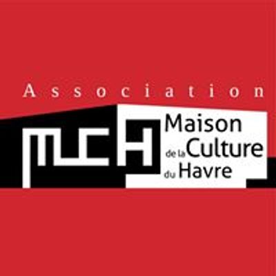 MCH - Maison de la Culture du Havre