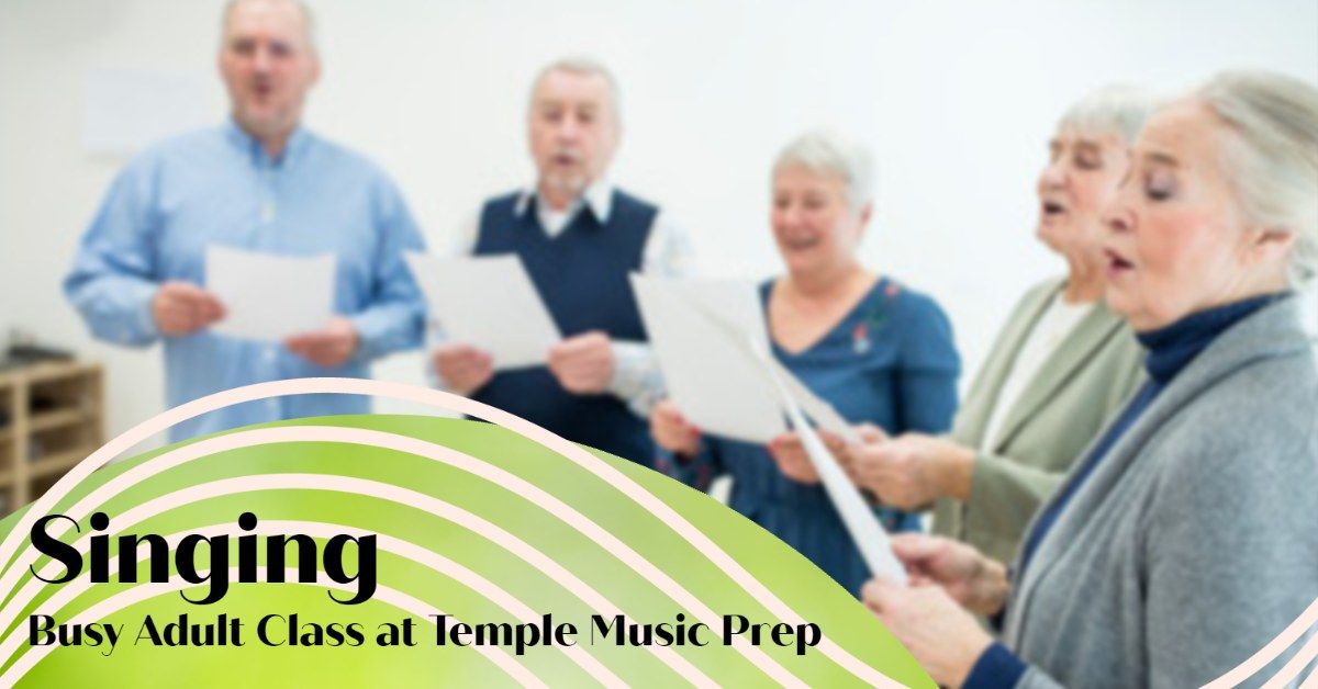 Singing for Busy Adults Classes