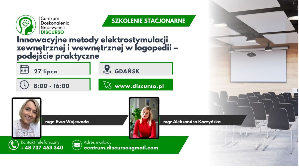 GDA\u0143SK -Innowacyjne metody elektrostymulacji zewn\u0119trznej i wewn\u0119trznej w logopedii 