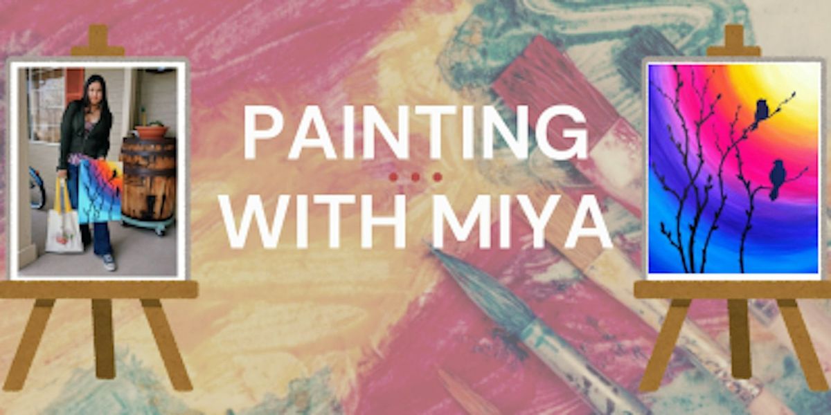 Painting with Miya- Wings of Color