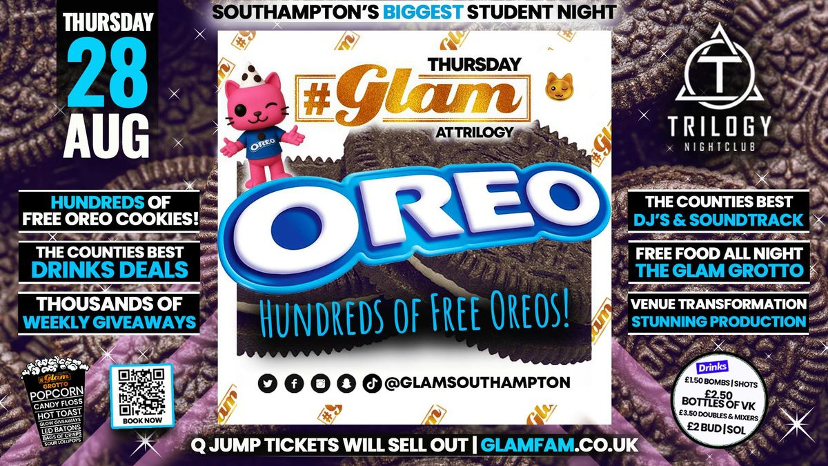 Glam Thursdays | \ud83c\udf6a OREO PARTY \ud83c\udf6a Southampton's Biggest Week Night \ud83d\ude3b
