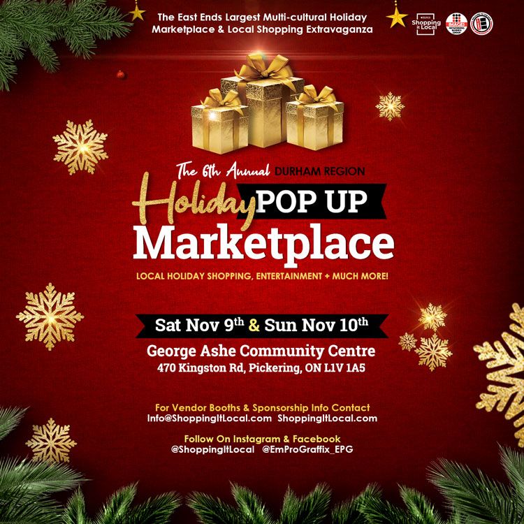 The 6th Annual Durham Region HOLIDAY POP UP MARKETPLACE (Pickering Edition)