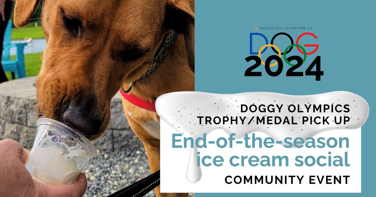 COMMUNITY EVENT: End of Season Ice Cream Social and Trophy\/Medals Pick Up