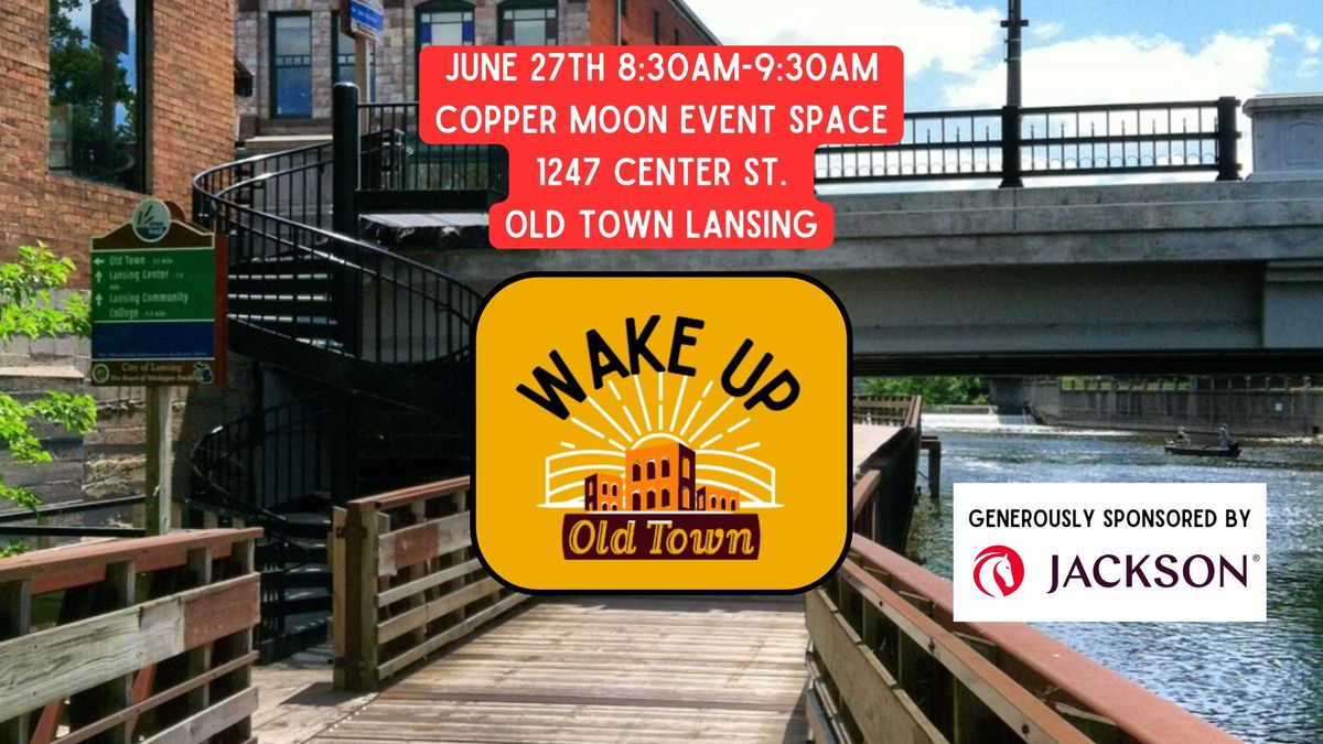 June Wake Up Old Town