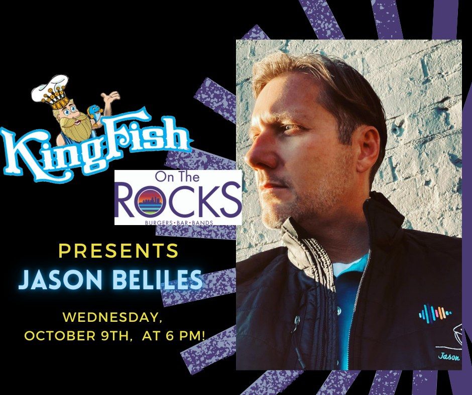 On The Rocks Presents: Jason Beliles!